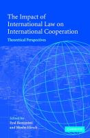 The impact of international law on international cooperation : theoretical perspectives /