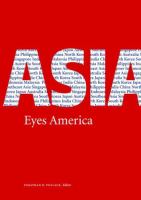 Asia eyes America : regional perspectives on U.S. Asia-Pacific strategy in the twenty-first century /