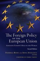 The foreign policy of the European Union : assessing Europe's role in the world /