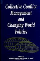 Collective conflict management and changing world politics /