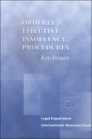 Orderly and effective insolvency procedures : key issues /