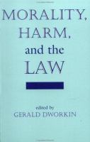 Morality, harm, and the law /