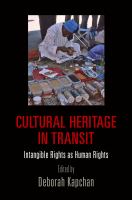 Cultural heritage in transit : intangible rights as human rights /