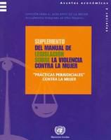 Supplement to the Handbook for legislation on violence against women : "harmful practices" against women /