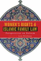 Women's rights and Islamic family law : perspectives on reform /