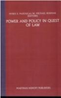 Power and policy in quest of law : essays in honor of Eugene Victor Rostow /