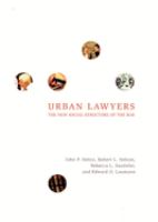 Urban lawyers : the new social structure of the bar /