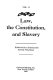 Law, the Constitution and slavery /