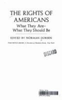 The Rights of Americans: what they are--what they should be. /