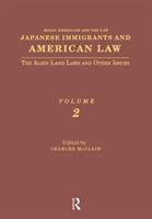 Japanese immigrants and American law : the alien land laws and other issues /