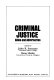 Criminal justice : allies and adversaries /