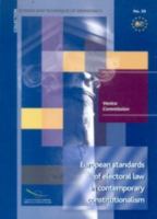 European standards of electoral law in contemporary constitutionalism.