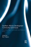 Southern African Development Community land issues towards a new sustainable land relations policy /