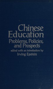 Chinese education : problems, policies, and prospects /