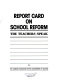 Report card on school reform : the teachers speak.