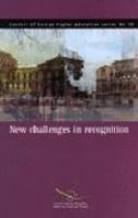 New challenges in recognition : recognition of prior learning and recognition in a global context /