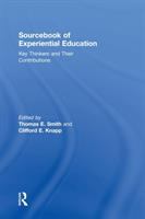 Sourcebook of experiential education : key thinkers and their contributions /