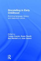 Storytelling in early childhood : enriching language, literacy and classroom culture /