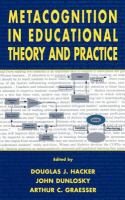 Metacognition in educational theory and practice /
