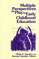 Multiple perspectives on play in early childhood education /