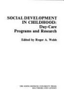 Social development in childhood : day-care programs and research /