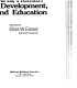 The Arts, human development, and education /