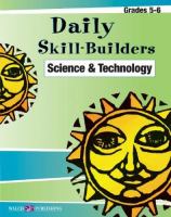 Daily skill-builders : science & technology, grades 5-6 /