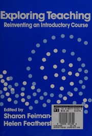 Exploring teaching : reinventing an introductory course /