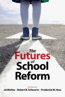 The futures of school reform /