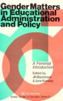 Gender matters in educational administration and policy : a feminist introduction /