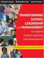 Transforming school leadership and management to support student learning and development : the field guide to Comer schools in action /