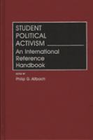 Student political activism : an international reference handbook /