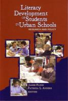 Literacy development of students in urban schools : research and policy /