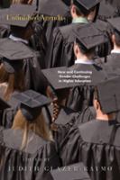 Unfinished agendas : new and continuing gender challenges in higher education /