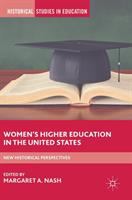 Women's higher education in the United States : new historical perspectives /