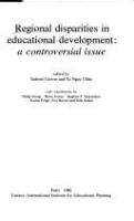 Regional disparities in educational development : a controversial issue /