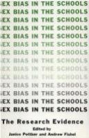 Sex bias in the schools : the research evidence /