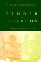 The Jossey-Bass reader on gender in education / foreword by Susan M. Bailey.