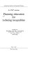 Planning education for reducing inequalities : an IIEP seminar /