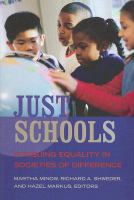 Just schools : pursuing equality in societies of difference /