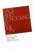 Race and schooling in the city /