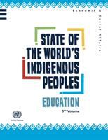 State of the world's indigenous peoples : education : 3rd volume /