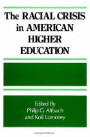 The Racial crisis in American higher education /