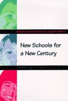 New schools for a new century : the redesign of urban education /