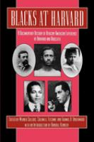 Blacks at Harvard : a documentary history of African-American experience at Harvard and Radcliffe /