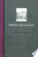 Ewha old and new : 110 years of history (1886-1996) /