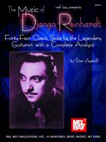 The music of Django Reinhardt : forty-four classic solos by the legendary guitarist with a complete analysis /