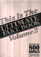 This is the ultimate fake book, volume 2.