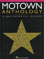 Motown anthology : piano, vocal, guitar.