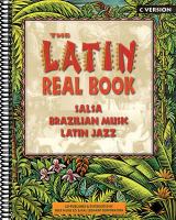 The Latin real book : the best in contemporary and classic salsa, Brazilian music, Latin jazz /